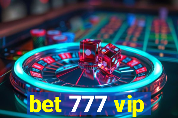 bet 777 vip